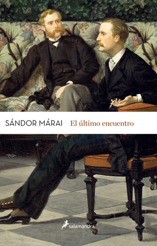 Libro El Ultimo Encuentro De Marai Sandor