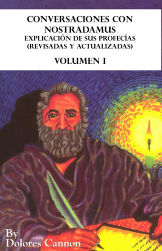 Libro: Conversaciones Con Nostradamus, Volumen I: De Sus Y