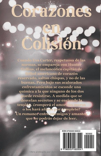 Corazones En Collision: Las Reglas Estaban Destinadas A Romp