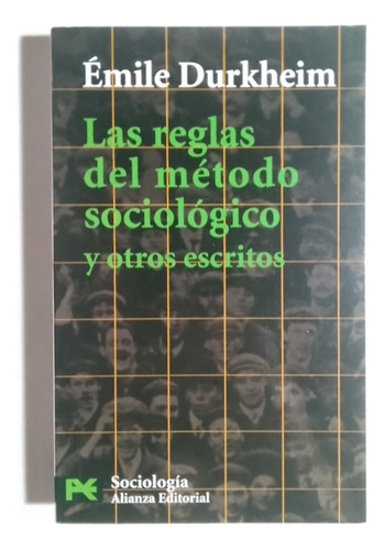 Émile Durkheim - Las Reglas Del Método Sociológico 