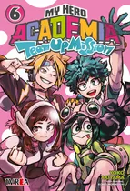Comprar Boku No Hero Academia - Team Up Mission N° 6, De Yoko Akiyama & Kohei Horikoshi. Boku No Hero Academia - Team Up Mission, Vol. 6. Editorial Ivrea, Tapa Blanda En Español, 2024