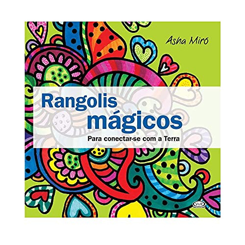 Libro Rangolis Magicos - Para Conectar-se Com A Terra
