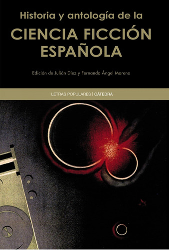 Libro Historia Y Antología De Ciencia Ficción Española