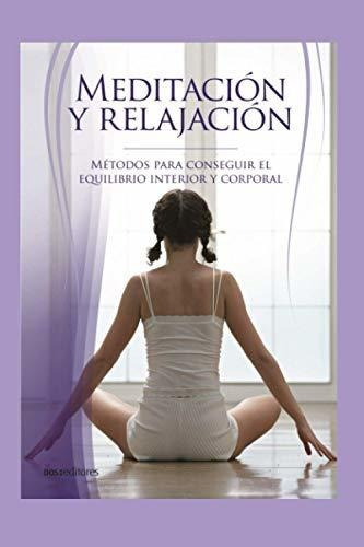 Meditacion Y Relajacion, De Zenn. Editorial Independently Published, Tapa Blanda En Español, 2020