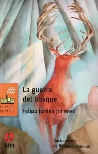 La Gerra Del Bosque - Felipe Jordan