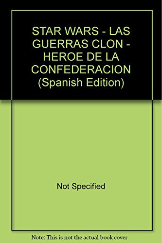 Libro Star Wars Las Guerras Clon Héroe De La Confederación D