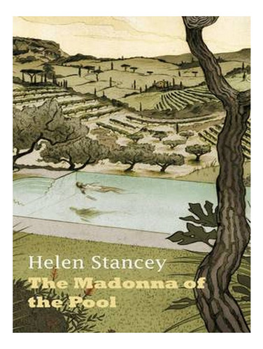 The Madonna Of The Pool (paperback) - Helen Stancey. Ew04