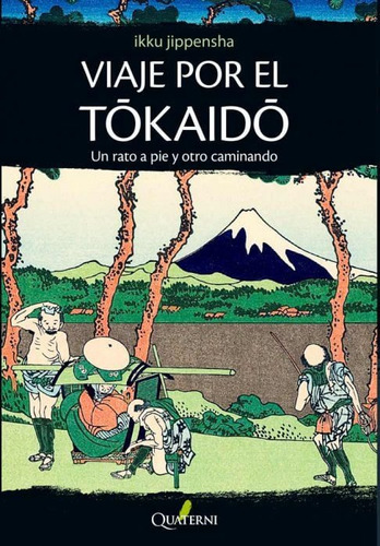 Viaje Por El Tokaido - Quaterni