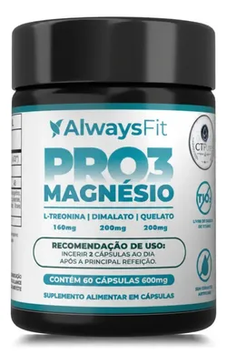Pro3 Magnésio Alwaysfit | Magnésio Dimalato + Magnésio Quelato + L-treonina | 60 Cápsulas