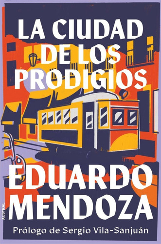 Libro La Ciudad De Los Prodigios - Eduardo Mendoza