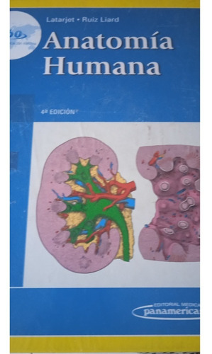 Anatomía Humana 2 Tomos Latarjet Panamericana 4 Edic. 120$