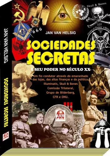 Sociedades Secretas E Seu Poder No Século Xx