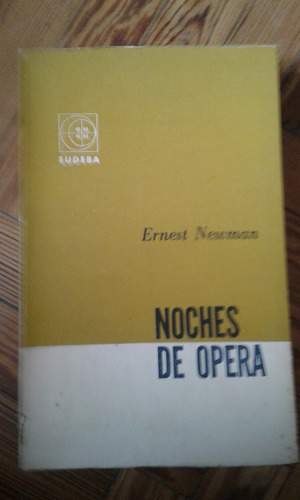 Newman Ernest Noches De Opera