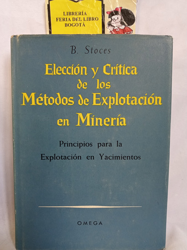 Métodos De Explotación En Mineria - Stoces - 1963