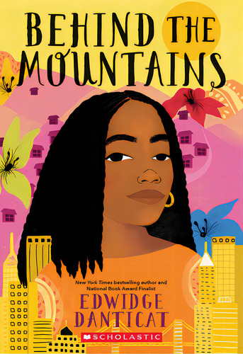 Behind The Mountains, De Danticat, Edwidge. Editorial Scholastic, Tapa Blanda En Inglés