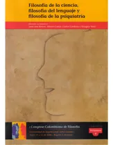 Comprar I Congreso Colombiano De Filosofía. Volumen Ii. Filosofía, De Varios Autores. Serie 9589029985, Vol. 1. Editorial U. Jorge Tadeo Lozano, Tapa Blanda, Edición 2008 En Español, 2008
