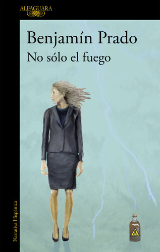 Libro No Sã³lo El Fuego - Prado, Benjamã­n