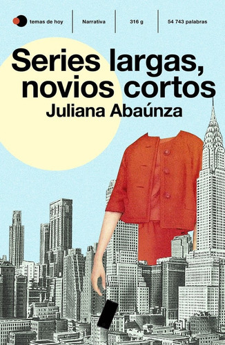 Series Largas, Novios Cortos, De Abaunza, Juliana. Editorial Ediciones Temas De Hoy, Tapa Blanda En Español