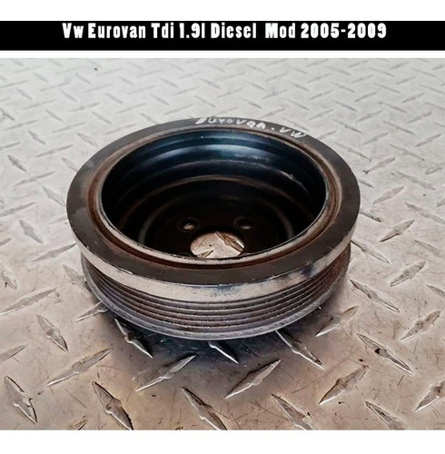 Polea Cigüeñal Eurovan 1.9l Diesel Mod 2005-2009