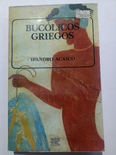 Bucólicos Griegos Ipandro Acaico