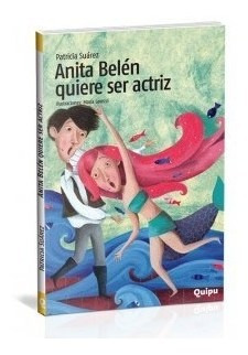 Libro Anita Belen Quiere Ser Actriz 