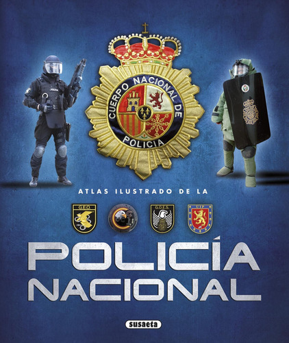 Policía Nacional Vv.aa. Susaeta Ediciones
