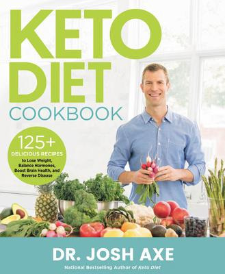 Libro Keto Diet Cookbook : 125+ Delicious Recipes To Lose...