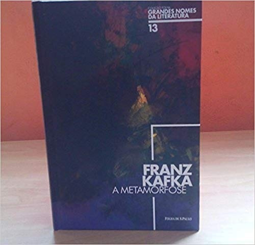 A Metamorfose, De Franz Kafka. Editora Folha De São Paulo Em Português