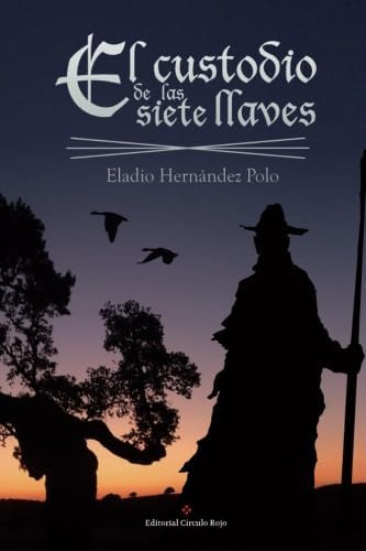 Libro: El Custodio De Las Siete Llaves (edición En Español)