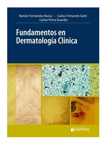 Fundamentos En Dermatología Clínica Gatti Bussy Nuevo!