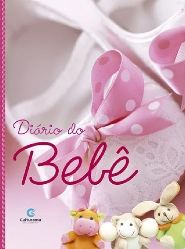 Livro Diario Do Bebe Rosa Menina