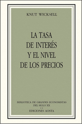 La Tasa De Interes Y El Nivel De Los Precios