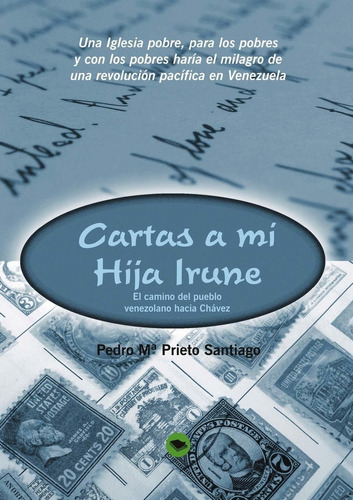 Libro Cartas A Mi Hija Irune: El Camino Del Pueblo Vene Lbm4