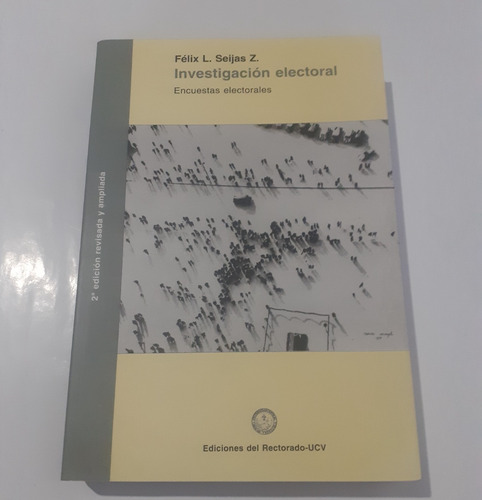 Investigación Electoral Encuestas Electorales Félix L Seijas