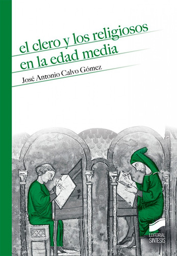 Clero Y Los Religiosos En La Edad Media  -  Vv.aa.