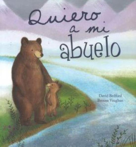 Quiero A Mi Abuelo, De Bedford, David. Editorial Parragon, Tapa Tapa Blanda En Español