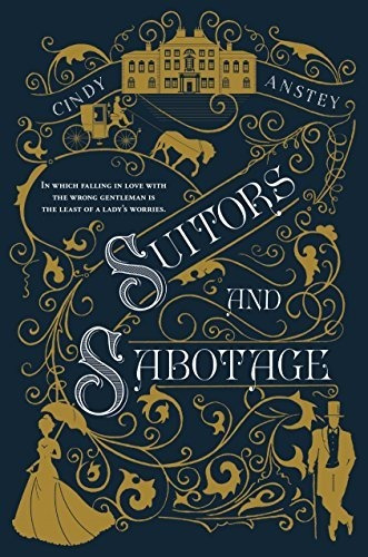 Book : Suitors And Sabotage - Anstey, Cindy