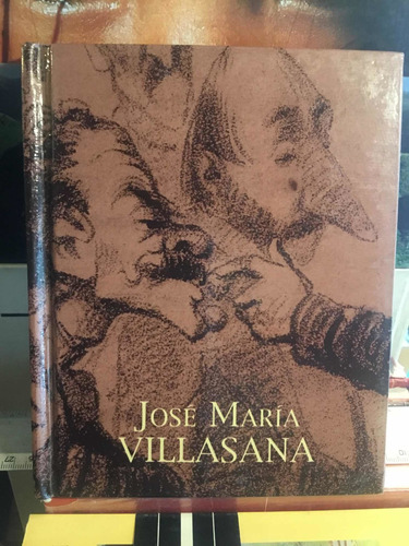 José Maria Villasana Caricatura Politica Y Costumbrista