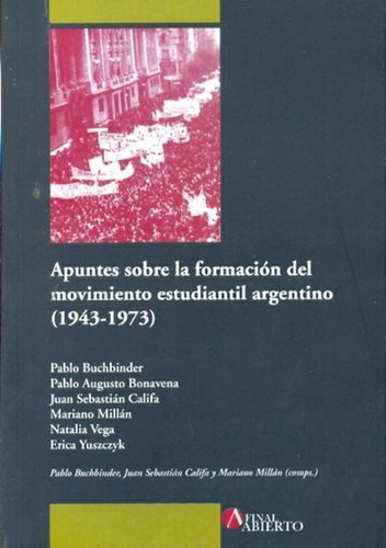 Libro Apuntes Sobre La Formacion Del Mov. Estudiantil Arg