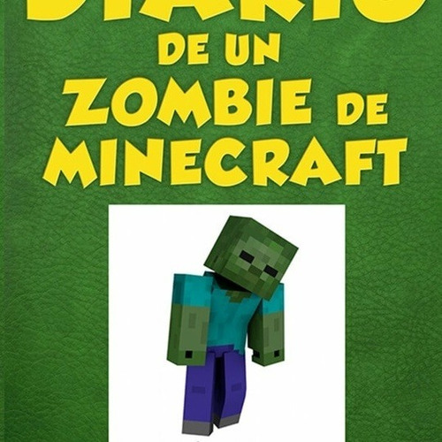 Diario De Un Zombie De Minecraft, Zack Zombie, Achis