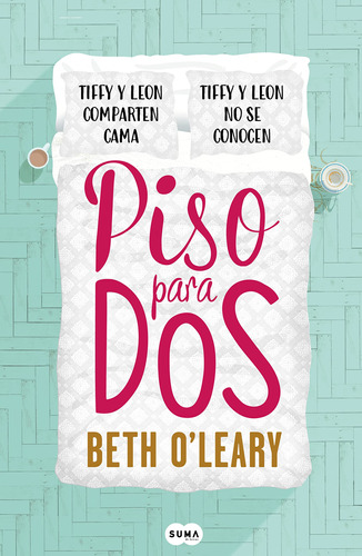 Piso Para Dos / The Flatshare (spanish Edition)