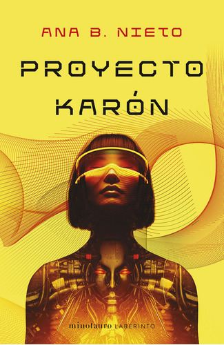 Proyecto Karón, De Nieto, Ana B.. Editorial Minotauro, Tapa Blanda, Edición 01 En Español, 2023