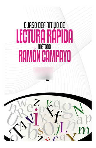 Curso Definitivo De Lectura Rapida Método Ramon Campayo Edaf