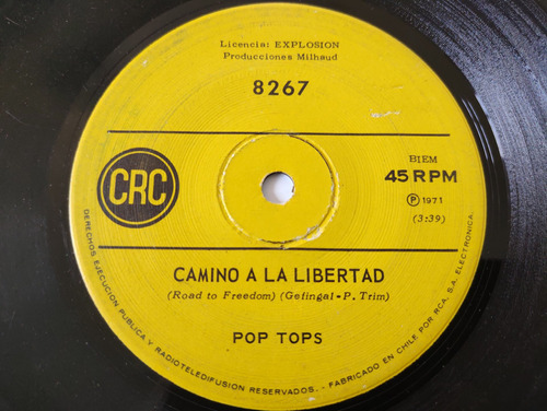 Vinilo Single De Pop Tops --camino A La Libertad ( B94