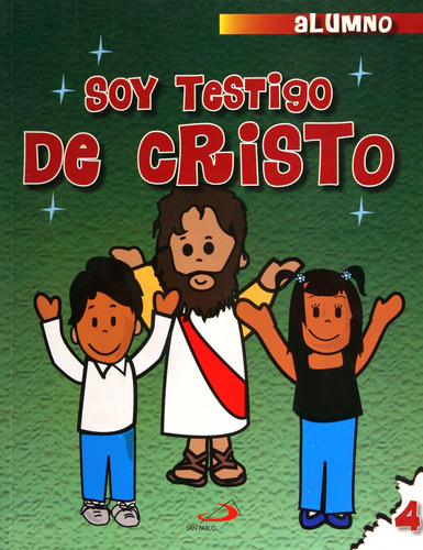 Soy Testigo De Cristo 4 Prim Libro Y Cuaderno De Activ 81kqs