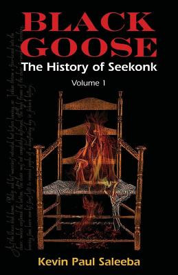 Libro Black Goose: : The History Of Seekonk, Vol. 1 - Sal...