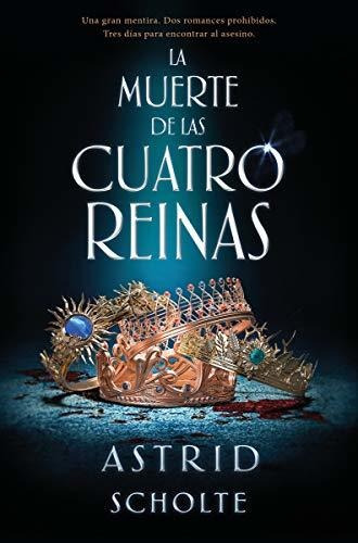 La Muerte De Las Cuatro Reinas (juvenil)