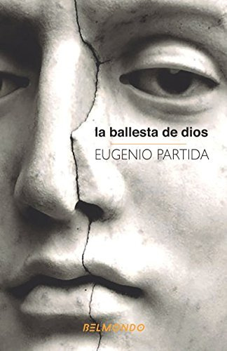 La Ballesta De Dios