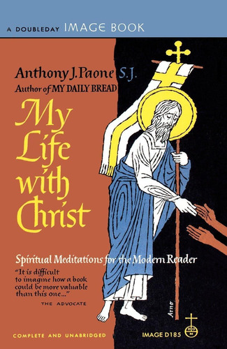 Libro: My Life With Christ: Spiritual Meditations For The Mo