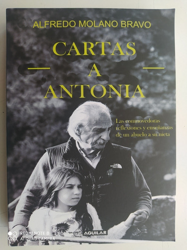 Cartas A Antonia. Alfredo Molano Bravo.
